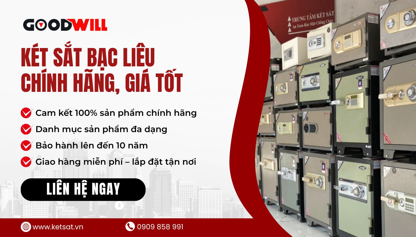 Lợi ích khi mua két sắt tại Cửa hàng Goodwill Bạc Liêu 