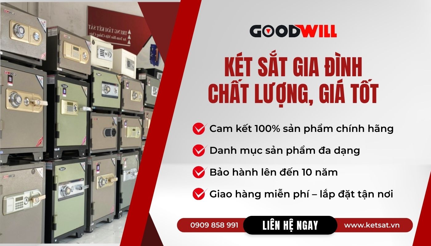 Goodwill – Đơn vị kinh doanh két sắt gia đình chính hãng, uy tín